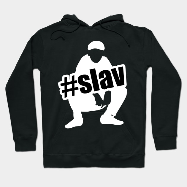 slavic squat #slav Hoodie by Slavstuff